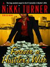 Imagen de portada para Forever a Hustler's Wife